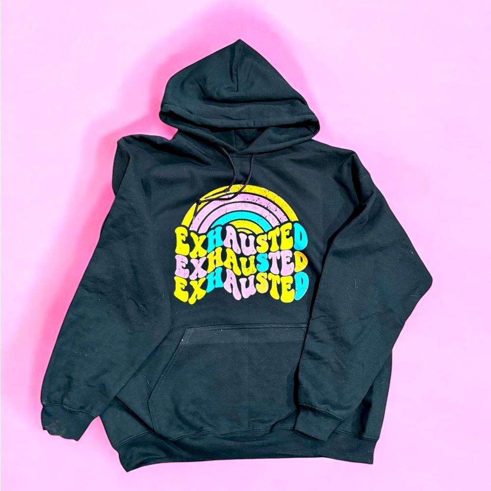 Exhausted Hoodie